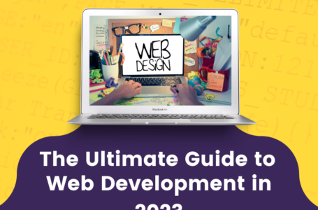 The Ultimate Guide to Web Development in 2023